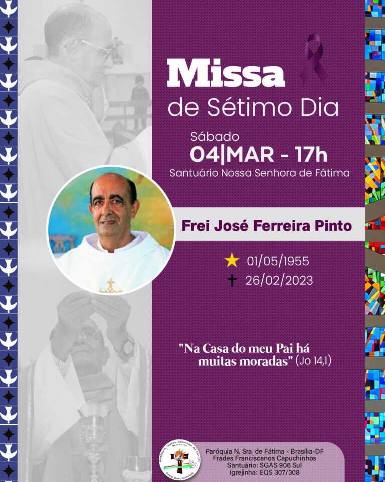 Missa de Sétimo Dia: Frei José Ferreira Pinto