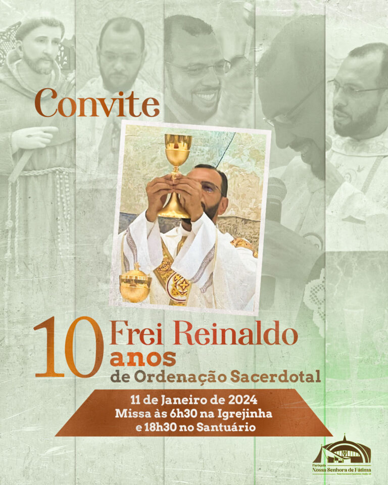 10 anos da ordenação sacerdotal do Frei Reinaldo