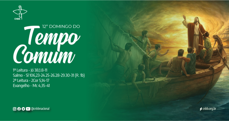 Liturgia Dominical: 12º Domingo do Tempo Comum